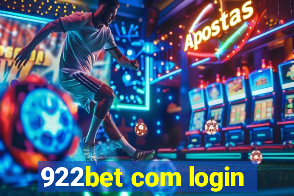 922bet com login